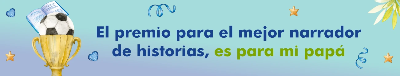 Papá cuenta las mejores historias